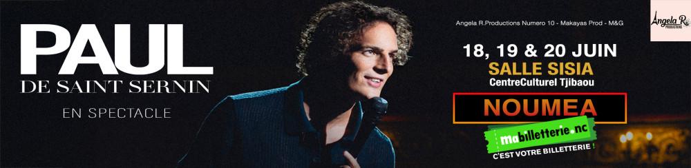 PAUL DE SAINT SERNIN - ONE MAN SHOW - NOUMEA